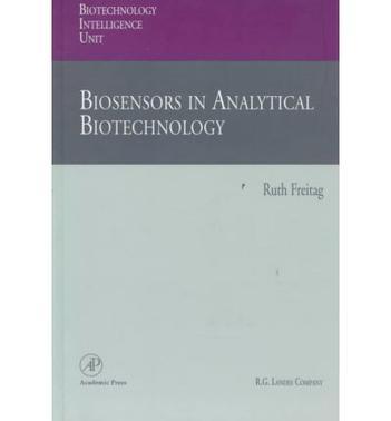 Biosensors in analytical biotechnology