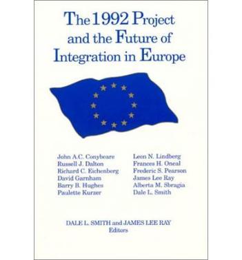 The 1992 Project and the future of integration in Europe