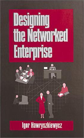 Designing the networked enterprise