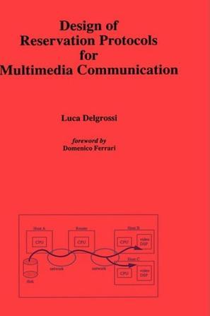 Design of reservation protocols for multimedia communication