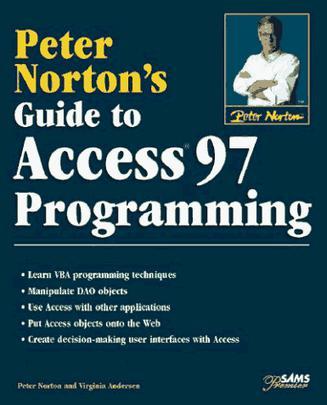 Peter Norton's guide to Access 97 programming