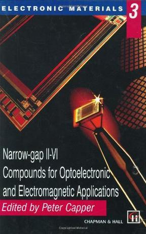 Narrow-gap II-VI compounds for optoelectronic and electromagnetic applications