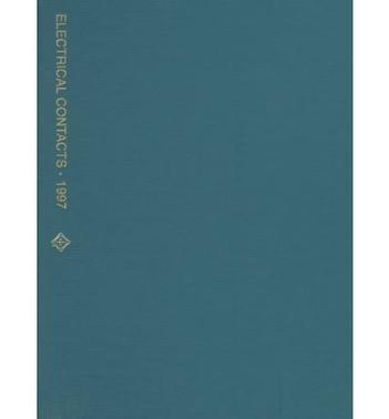 Electrical contacts-1997 proceedings of the Forty-third IEEE Holm Conference on Electrical Contacts