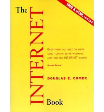 The internet book everything you need to know about computer networking and how the internet works