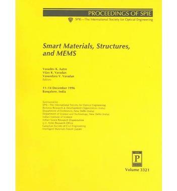 Smart materials, structures, and MEMS 11-14 December 1996, Bangalore, India