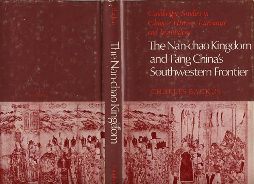 The Nan-chao kingdom and Tʿang China's southwestern frontier