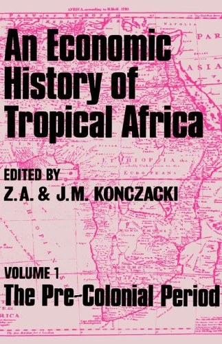An Economic history of tropical Africa