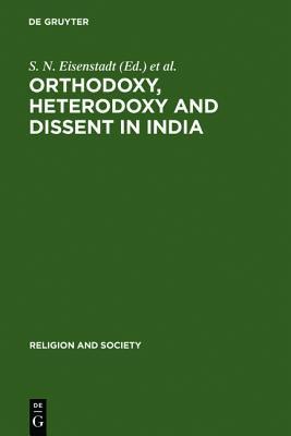 Orthodoxy, heterodoxy, and dissent in India
