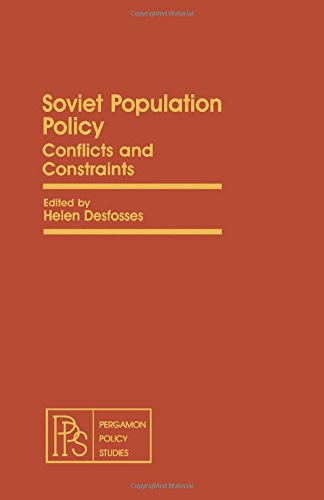 Soviet population policy conflicts and constraints