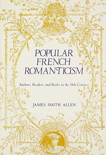 Popular French romanticism authors, readers, and books in the 19th century