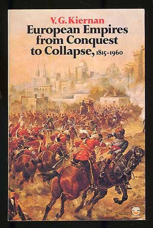 European empires from conquest to collapse, 1815-1960