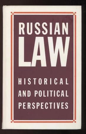 Russian law historical and political perspectives