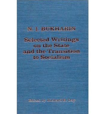 Selected writings on the state and the transition to socialism