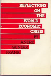 Reflections on the world economic crisis