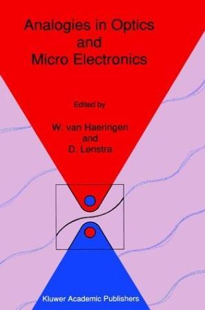 Analogies in optics and micro electronics selected contributions on recent developments