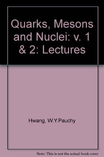 Quarks, mesons, and nuclei proceedings of the Spring School on Medium- and High-Energy Nuclear Physics, May 16-21, 1988, Taipei