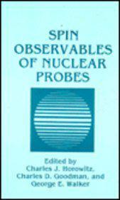 Spin observables of nuclear probes
