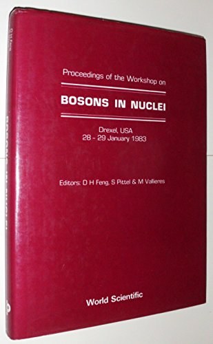 Proceedings of the Workshop on Bosons in Nuclei Drexel, USA, 28-29 January 1983