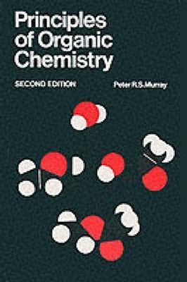 Principles of organic chemistry a modern and comprehensive text for schools and colleges