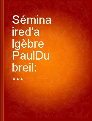 Séminaire d'algèbre Paul Dubreil proceedings, Paris 1976-1977 (30ème année)