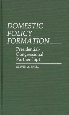 Domestic policy formation presidential-congressional partnership?