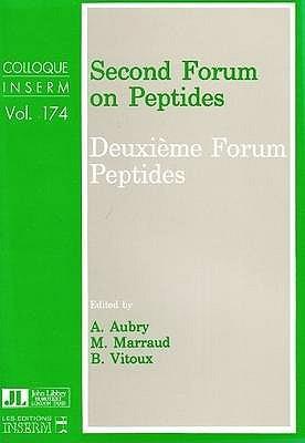 Second forum on Peptides = 2e Forum Peptides : Proceedings of the 2nd Forum on Peptides held in Nancy 2-6 May 1988