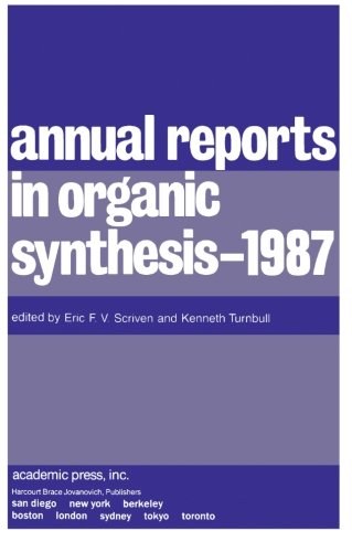 Annual reports in organic synthesis 1987