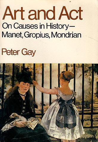 Art and act on causes in history--Manet, Gropius, Mondrian