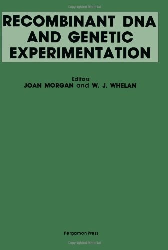 Recombinant DNA and genetic experimentation proceedings of a conference on recombinant DNA