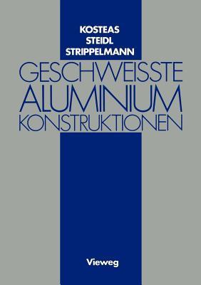 Geschweisste Aluminiumkonstruktionen