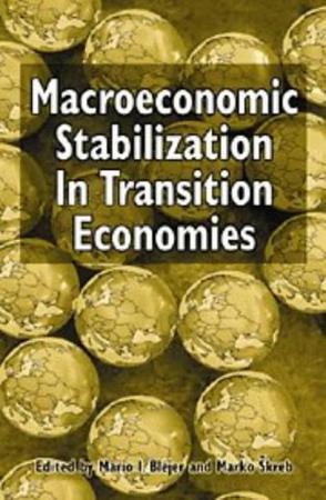 Macroeconomic stabilization in transition economies