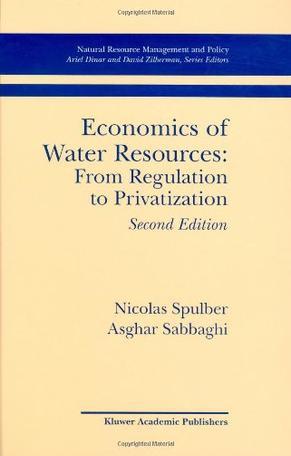 Economics of water resources from regulation to privatization