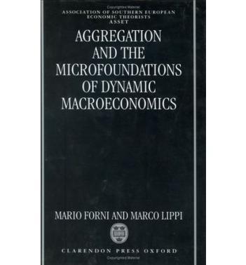 Aggregation and the microfoundations of dynamic macroeconomics