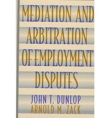 Mediation and arbitration of employment disputes