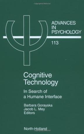 Cognitive technology in search of a humane interface