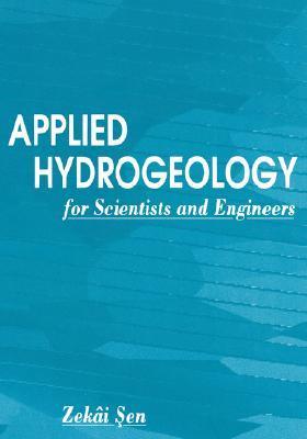 Applied hydrogeology for scientists and engineers