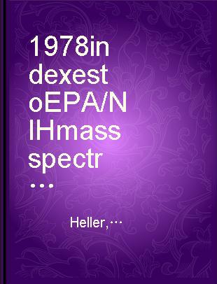 1978 indexes to EPA/NIH mass spectral data base