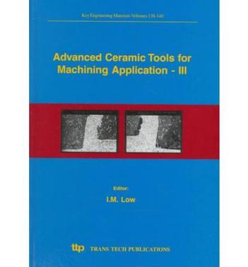 Advanced ceramic tools for machining application III