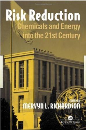 Risk reduction chemicals and energy into the 21st century