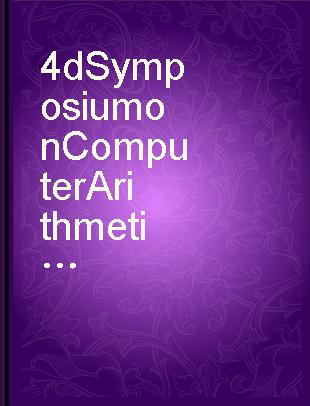 4d Symposium on Computer Arithmetic, Santa Monica Calif. Oct.25-27, 1978/