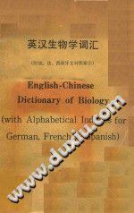 Dictionary of biology English, German, French, Spanish