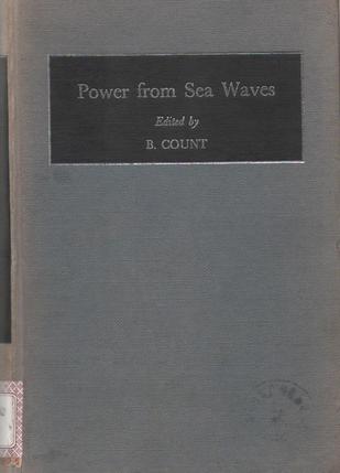 Power from sea waves based on the proceedings of a conference on power from sea waves