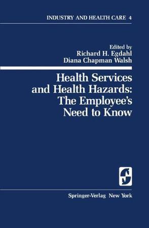 Health services and health hazards the employee's need to know