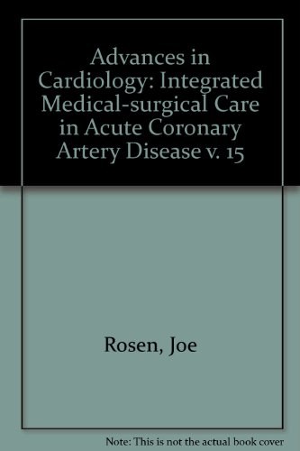 Integrated medical-surgical care in acute coronary artery disease