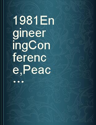 1981 Engineering Conference, Peachtree Plaza Hotel, Atlanta, Ga, September 28-October 1.