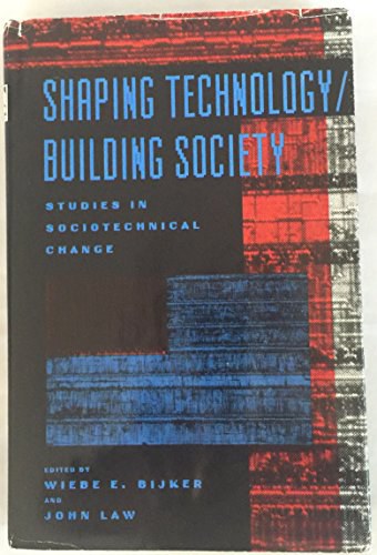 Shaping technology/building society studies in sociotechnical change