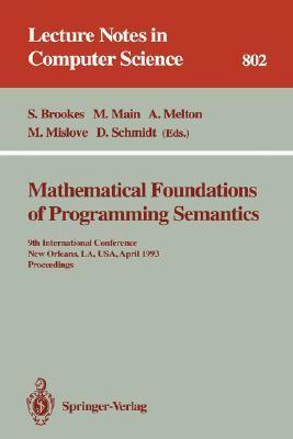 Mathematical foundations of programming semantics 7th international conference, Pittsburgh, PA, USA, March 25-28, 1991 : proceedings