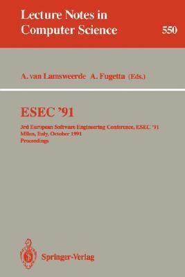 ESEC '91 3rd European Software Engineering Conference, ESEC '91, Milan, Italy, October 21-24, 1991 : proceedings