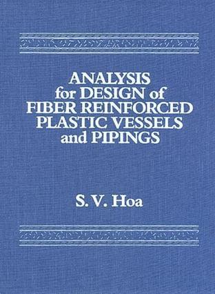 Analysis for design of fiber reinforced plastic vessels and pipings