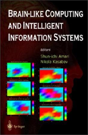 Brain-like computing and intelligent information systems